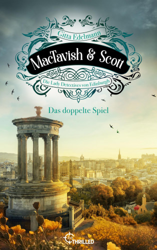 Gitta Edelmann: MacTavish & Scott - Das doppelte Spiel