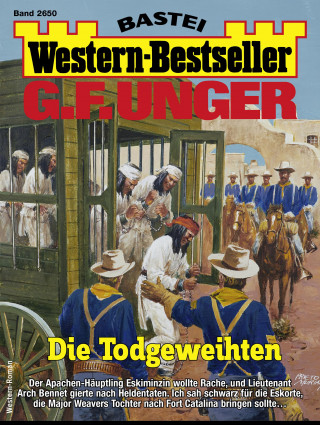 G. F. Unger: G. F. Unger Western-Bestseller 2650