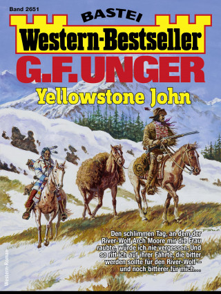 G. F. Unger: G. F. Unger Western-Bestseller 2651
