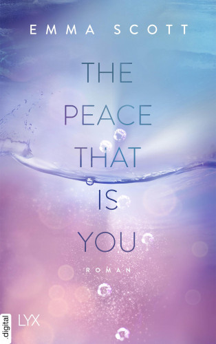 Emma Scott: The Peace That Is You