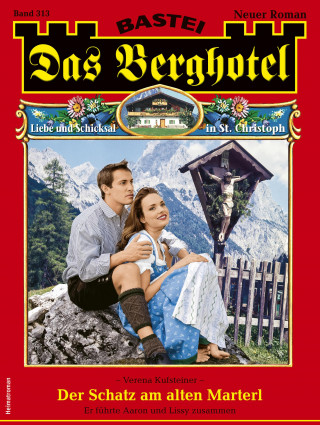 Verena Kufsteiner: Das Berghotel 313