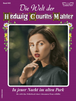 Claudia von Hoff: Die Welt der Hedwig Courths-Mahler 692
