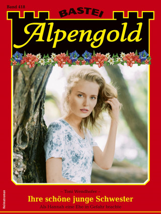 Toni Wendhofer: Alpengold 418