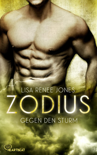 Lisa Renee Jones: Zodius - Gegen den Sturm