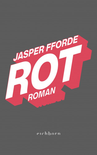 Jasper Fforde: Rot