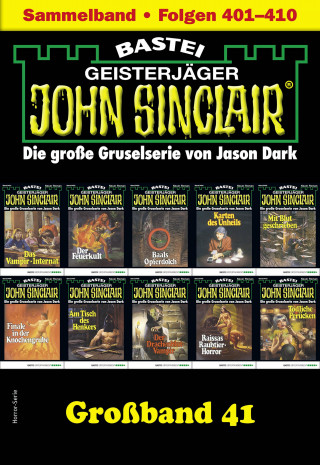Jason Dark: John Sinclair Großband 41