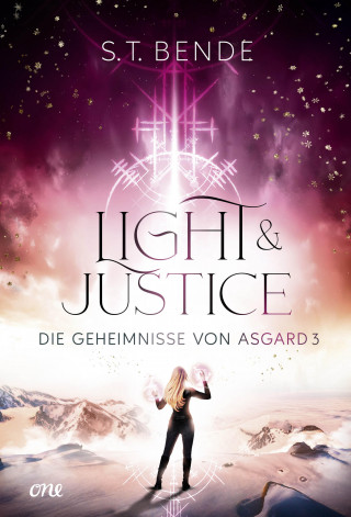 S.T. Bende: Light & Justice - Die Geheimnisse von Asgard Band 3
