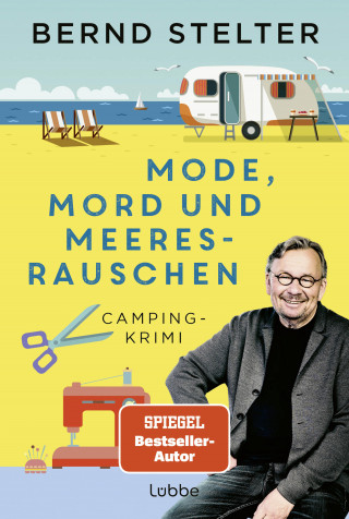 Bernd Stelter: Mode, Mord und Meeresrauschen