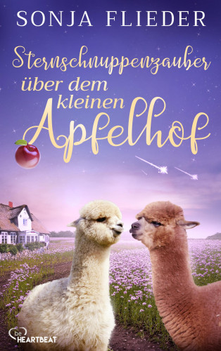 Sonja Flieder: Sternschnuppenzauber über dem kleinen Apfelhof