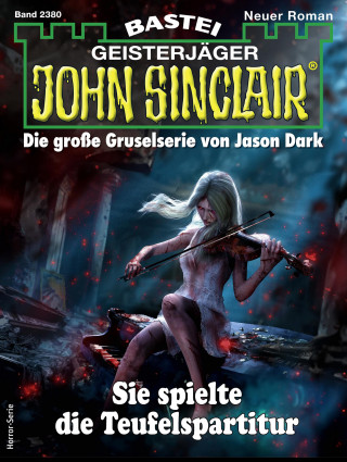 Jason Dark: John Sinclair 2380