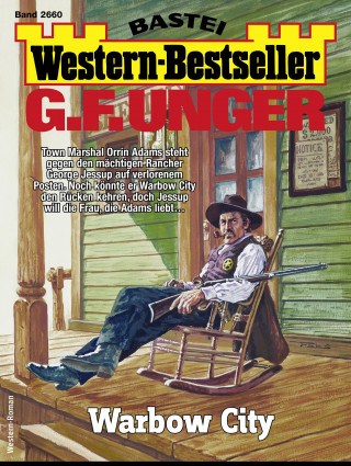 G. F. Unger: G. F. Unger Western-Bestseller 2660
