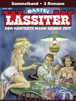 Jack Slade: Lassiter Sammelband 1861
