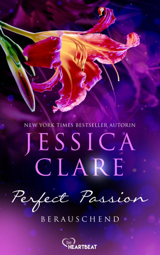 Jessica Clare: Perfect Passion - Berauschend