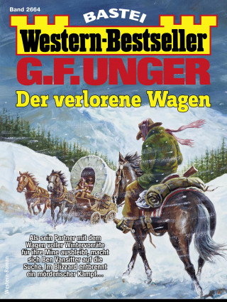 G. F. Unger: G. F. Unger Western-Bestseller 2664