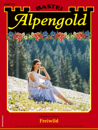 Monika Leitner: Alpengold 423