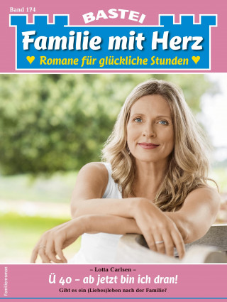 Lotta Carlsen: Familie mit Herz 174