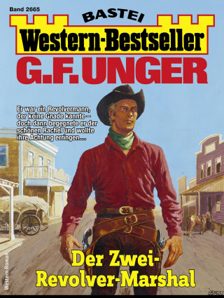 G. F. Unger: G. F. Unger Western-Bestseller 2665