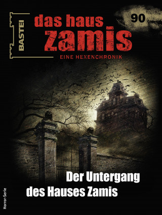 Christian Montillon: Das Haus Zamis 90