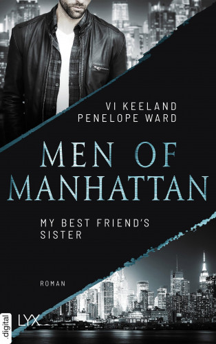 Vi Keeland, Penelope Ward: Men of Manhattan - My Best Friend's Sister