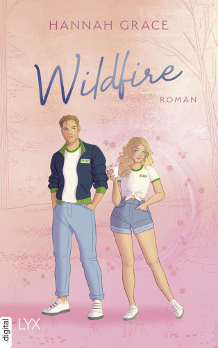 Hannah Grace: Wildfire