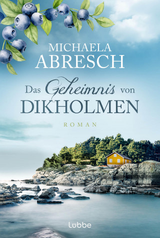 Michaela Abresch: Das Geheimnis von Dikholmen