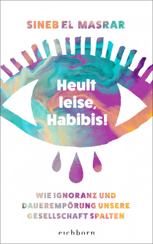 Sineb El Masrar: Heult leise, Habibis