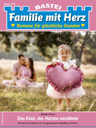 Heide Prinz: Familie mit Herz 175