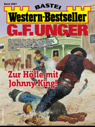 G. F. Unger: G. F. Unger Western-Bestseller 2667