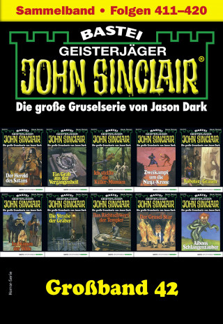 Jason Dark: John Sinclair Großband 42