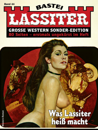 Jack Slade: Lassiter Sonder-Edition 44