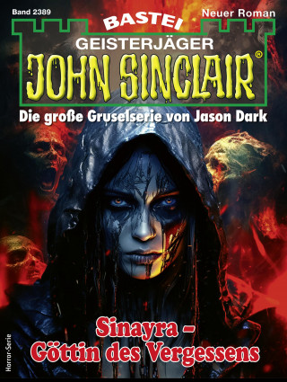Oliver Fröhlich: John Sinclair 2389