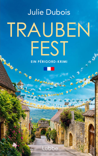 Julie Dubois: Traubenfest