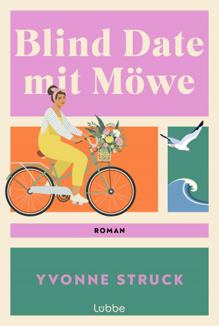 Yvonne Struck: Blind Date mit Möwe