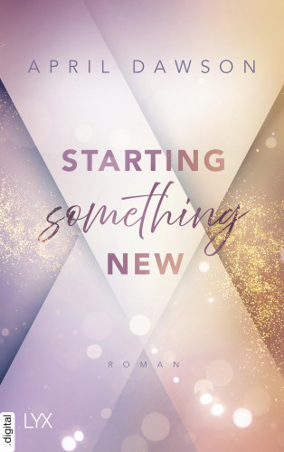 April Dawson: Starting Something New