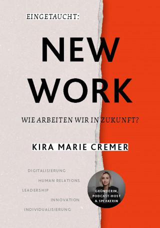 Kira Marie Cremer: Eingetaucht: New Work
