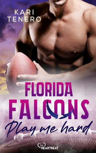 Kari Tenero: Florida Falcons - Play me hard