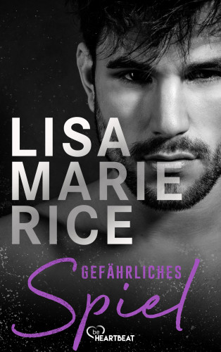 Lisa Marie Rice: Gefährliches Spiel