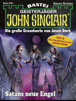 Jason Dark: John Sinclair 2391