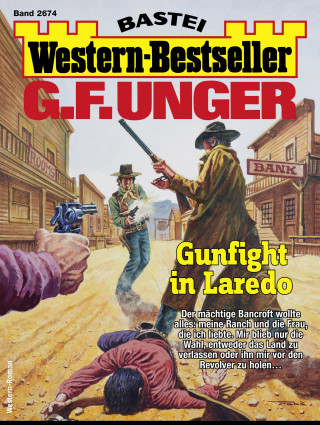 G. F. Unger: G. F. Unger Western-Bestseller 2674