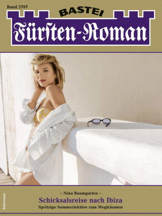 Nina Baumgarten: Fürsten-Roman 2707