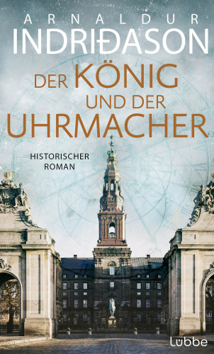 Arnaldur Indriðason: Der König und der Uhrmacher