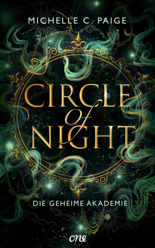 Michelle C. Paige: Circle of Night - Die geheime Akademie