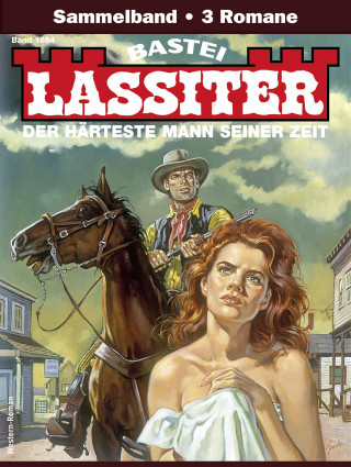 Jack Slade: Lassiter Sammelband 1864