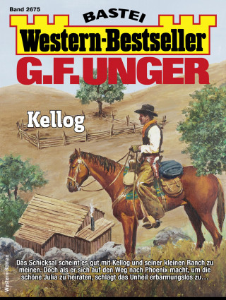 G. F. Unger: G. F. Unger Western-Bestseller 2675