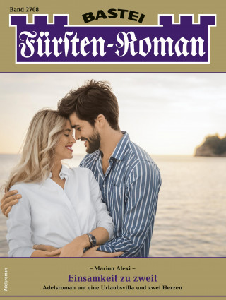 Marion Alexi: Fürsten-Roman 2708