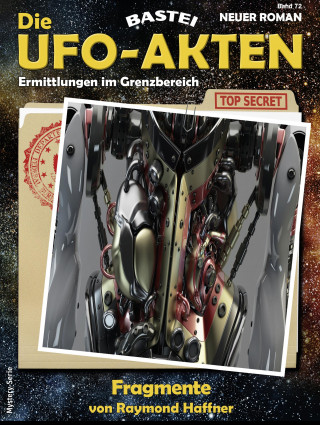 Raymond Haffner: Die UFO-AKTEN 72