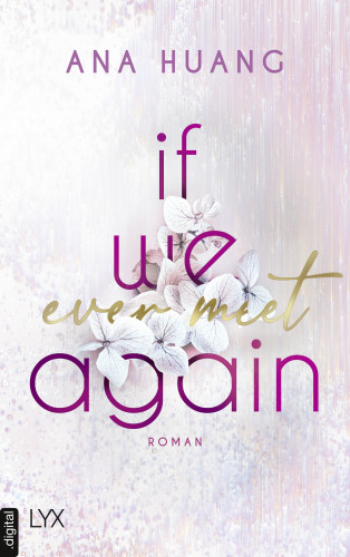 Ana Huang: If We Ever Meet Again