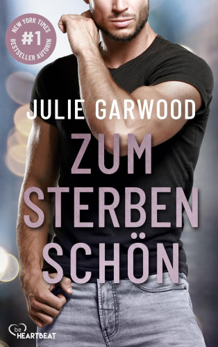 Julie Garwood: Zum Sterben schön