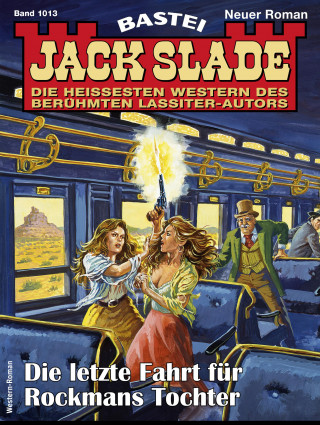 Jack Slade: Jack Slade 1013