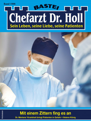 Helene König: Chefarzt Dr. Holl 1996